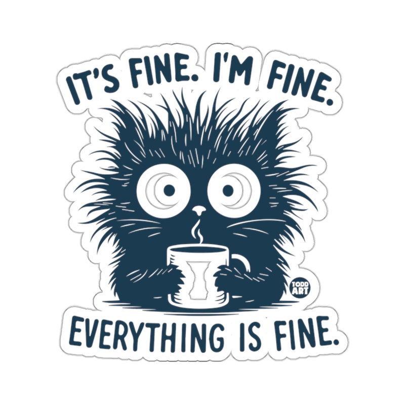Load image into Gallery viewer, It's Fine I'm Fine Everything Is Fine Messy Cat Mug 
