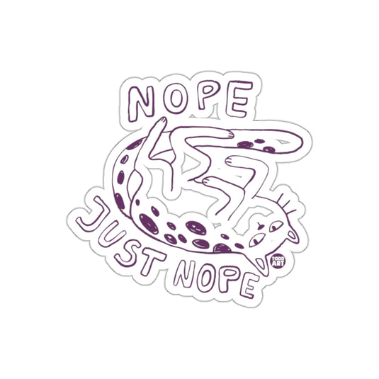 Nope Just Nope Sticker with Unique Art Design