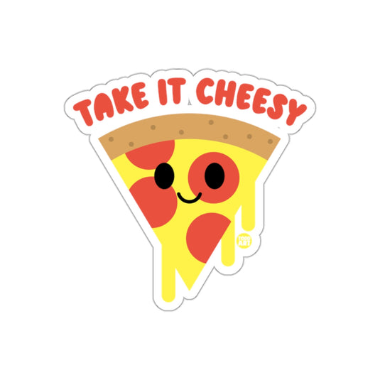 Take It Cheesy Cute Pizza Slice Graphic Design sticker