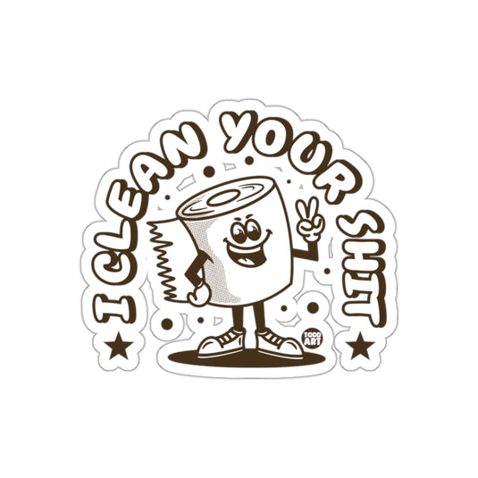 Clean Your Shit Toilet Paper Roll Cartoon Style sticker