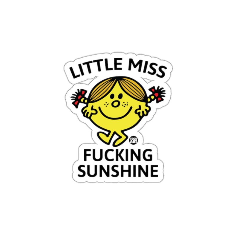 Load image into Gallery viewer, Little Miss Fucking Sunshine sticker for car or laptop
