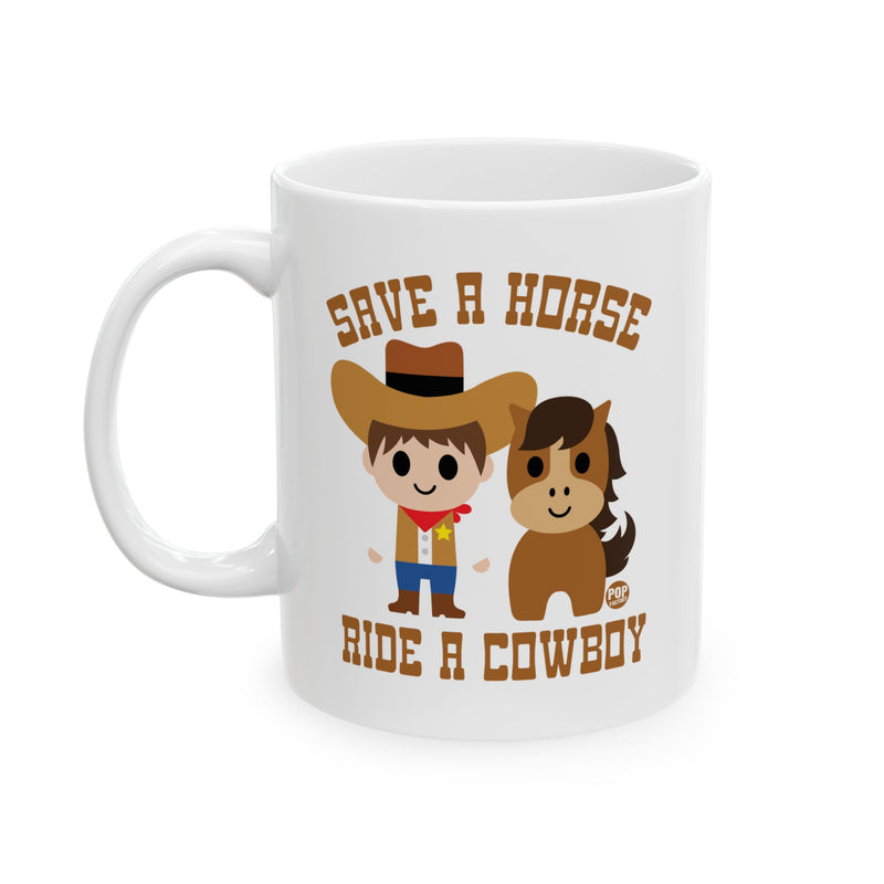 Load image into Gallery viewer, Save A Horse Ride A Cowboy Mug
