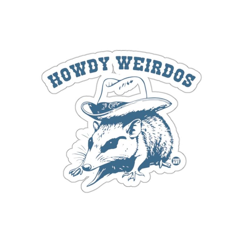 Load image into Gallery viewer, Howdy Weirdos Opossum With Cowboy Hat Todd Art sticker

