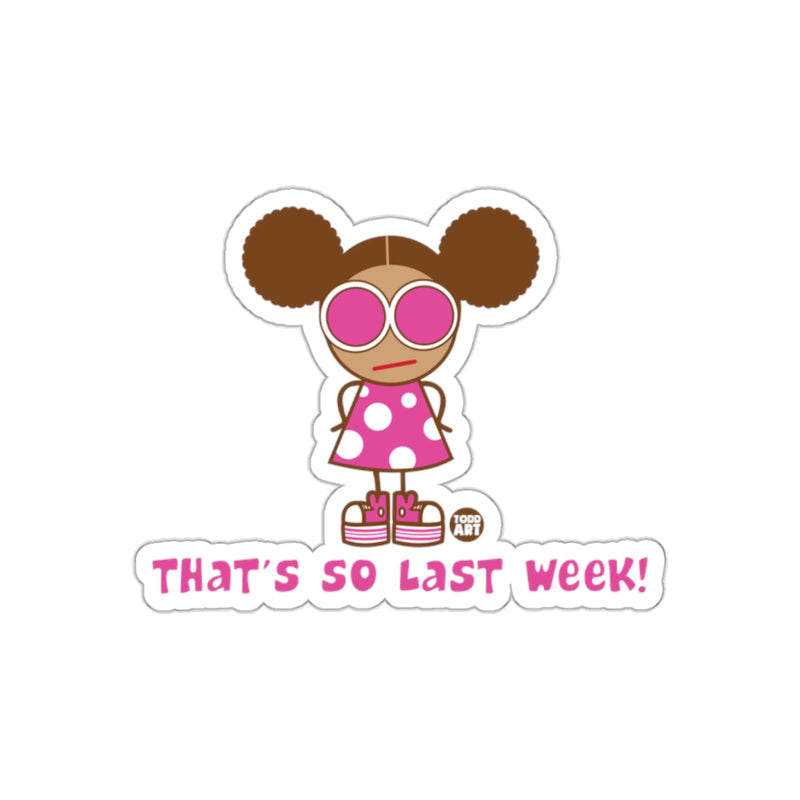 Load image into Gallery viewer, That's So Last Week! Character Sticker
