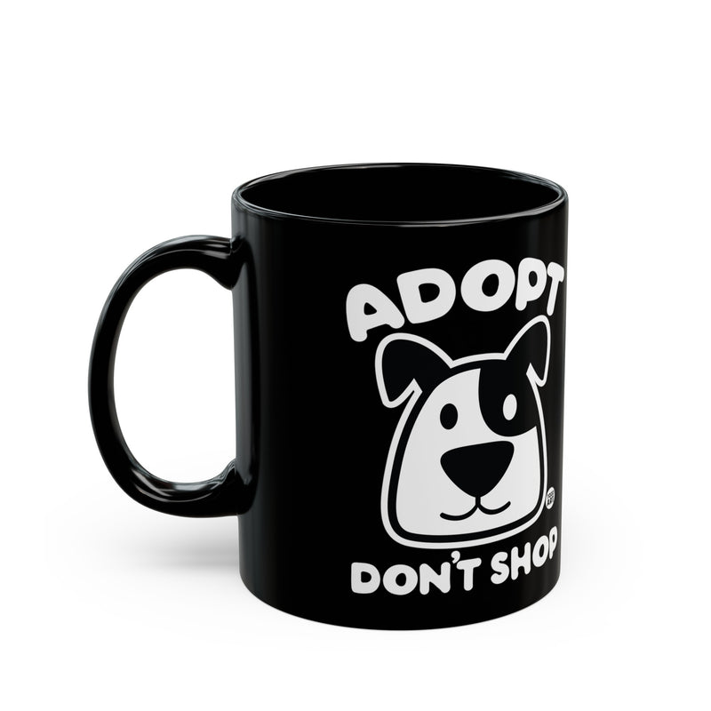 Load image into Gallery viewer, Adopt Don&#39;t Shop Dog Mug, Cute Dog Mug, Dog Owner Mug, Dog Rescue Mug
