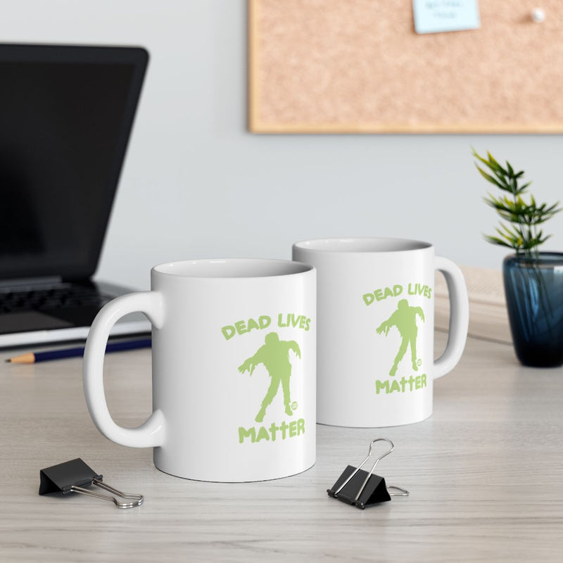 Load image into Gallery viewer, Dead Lives Matter Zombie Design Coffee Mug

