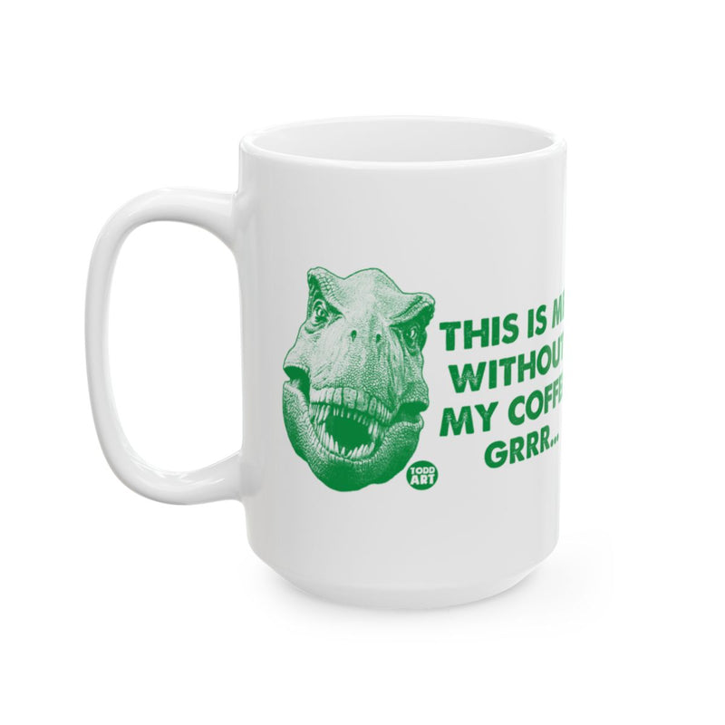 Load image into Gallery viewer, This Is Me Without My Coffee Dinosaur Mug
