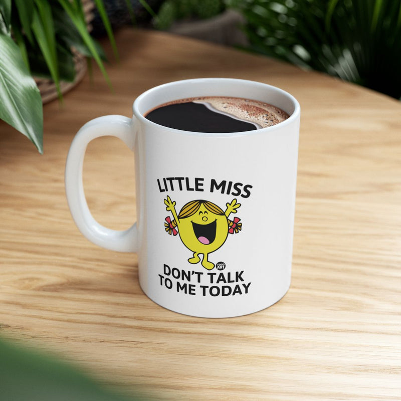 Load image into Gallery viewer, Little Miss Don't Talk To Me Today Coffee Mug
