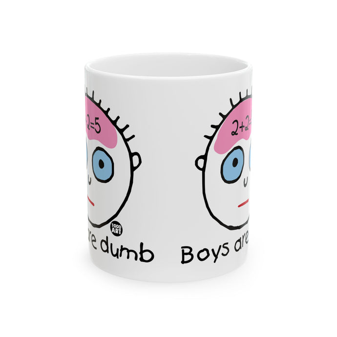 Boys Are Dumb Coffee Mug, Funny Boys Are Stupid Mug