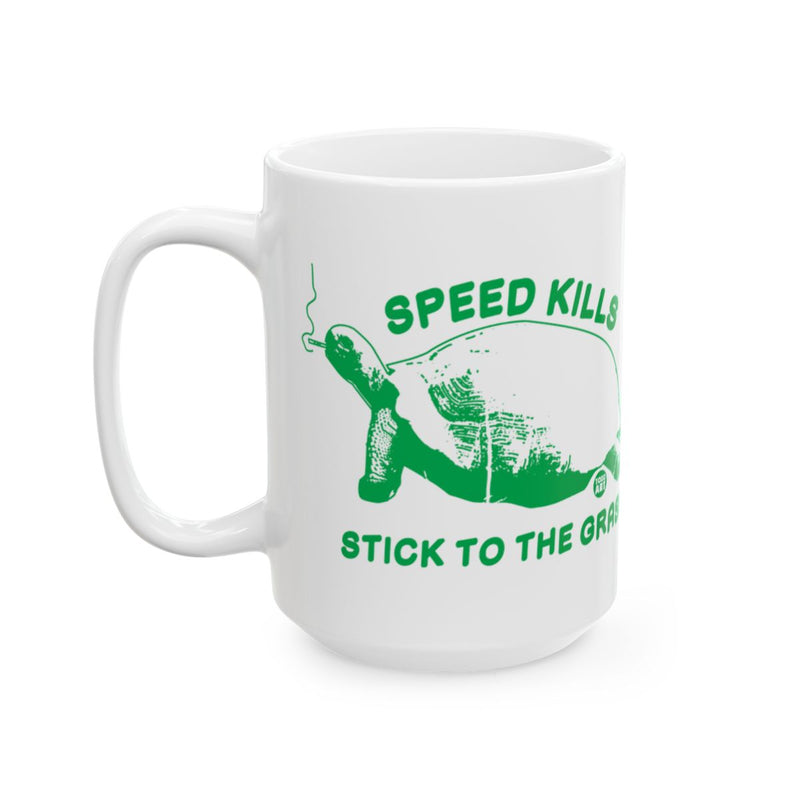 Load image into Gallery viewer, Speed Kills Stick to the Grass Funny Mug
