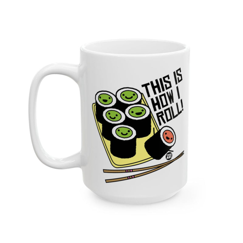 Load image into Gallery viewer, This Is How I Roll Sushi Mug Fun Cartoon Design
