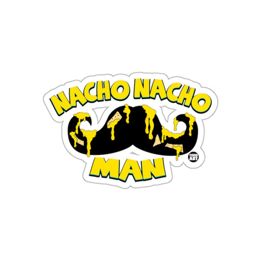 Nacho Nacho Man Mustache Funny Pun Design sticker