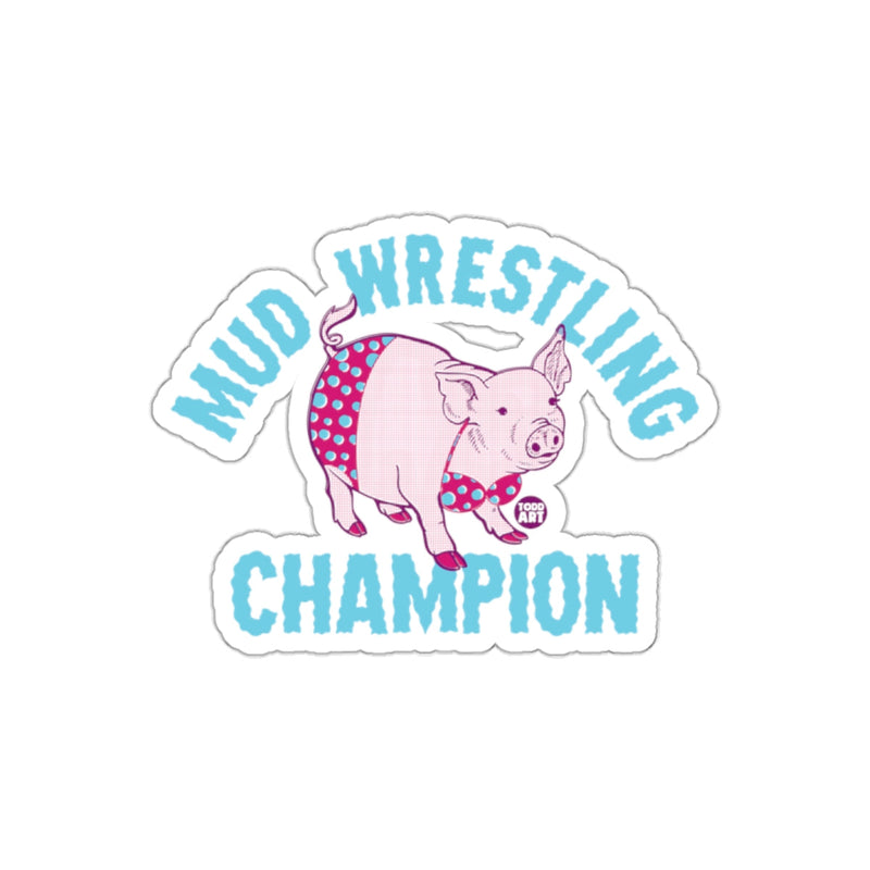 Load image into Gallery viewer, Mud Wrestling Champion Funny Pig in a Bikini sticker
