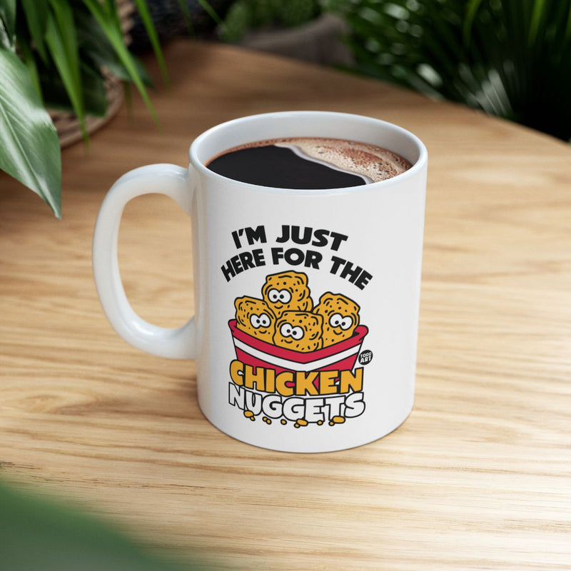 Load image into Gallery viewer, I'm Just Here for the Chicken Nuggets Mug
