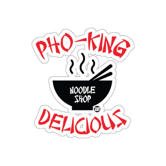 Pho-King Delicious Noodle Shop Sticker