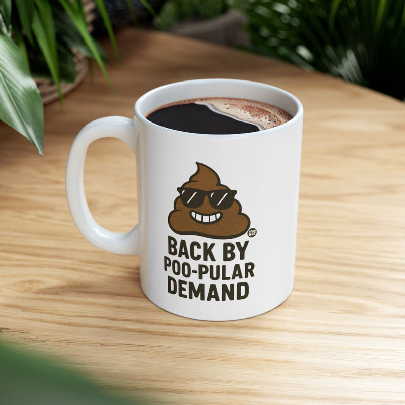 Load image into Gallery viewer, Back By Poo-Pular Demand Mug with Fun Emoji Design
