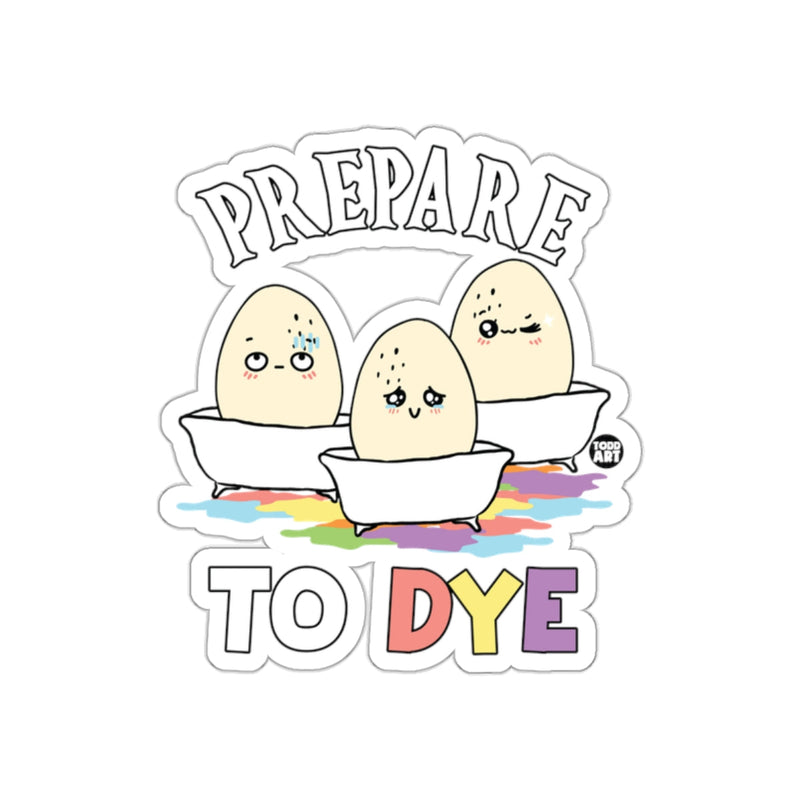 Load image into Gallery viewer, Prepare To Dye Cute Eggs in Bathtubs Sticker
