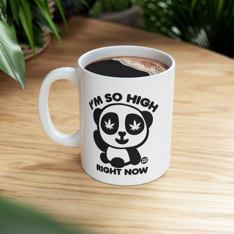Load image into Gallery viewer, I'm So High Right Now Panda Mug Fun Gift Idea
