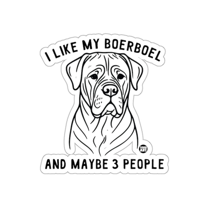 Load image into Gallery viewer, I Like My Boerboel And Maybe 3 People Sticker
