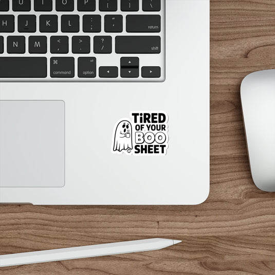 Funny Ghost TIRED OF YOUR BOO SHEET 