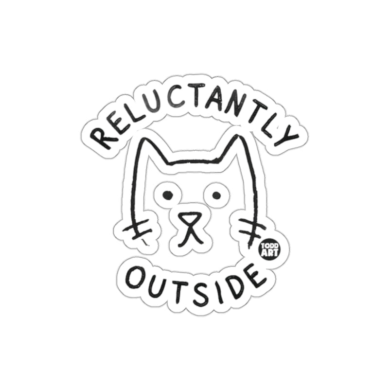 Load image into Gallery viewer, Reluctantly Outside Funny Cat Design Sticker Product
