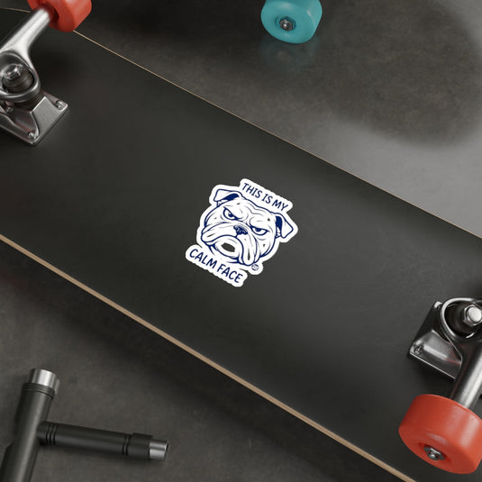 THIS IS MY CALM FACE Bulldog Design Sticker 