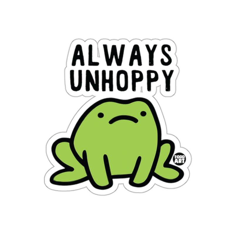 Load image into Gallery viewer, Always Unhoppy Frog Sticker Fun Humorous Design
