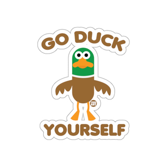 Go Duck Yourself Funny Phrase Sticker