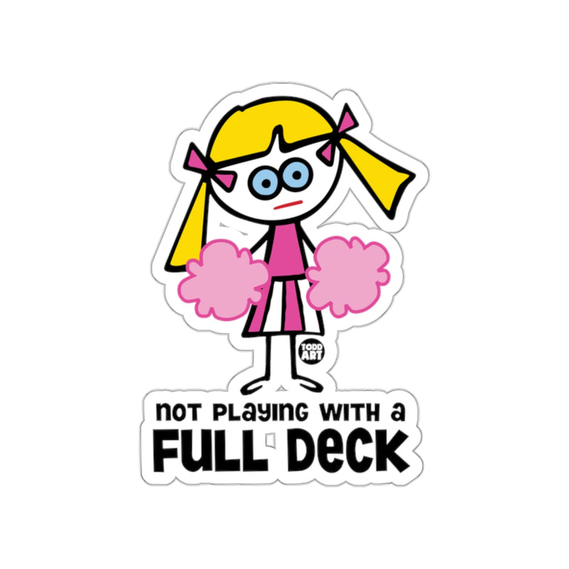 Load image into Gallery viewer, Not Playing With A Full Deck Cheerleader Sticker

