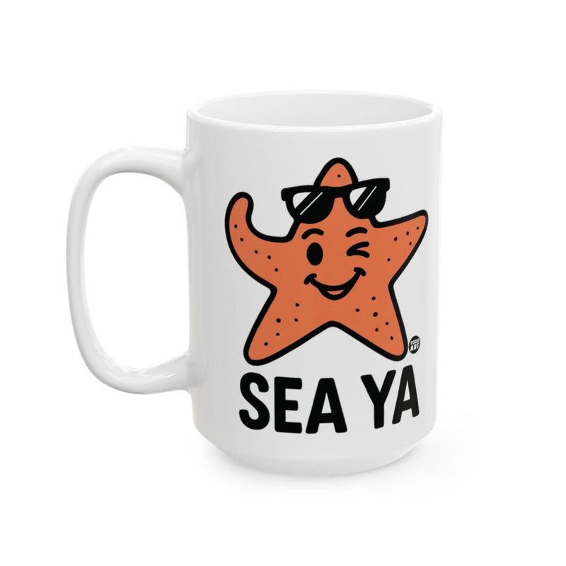 Load image into Gallery viewer, Sea Ya Winking Starfish Funny Coffee Mug Product
