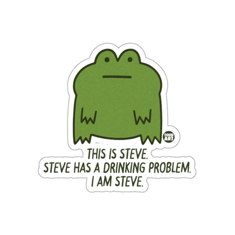 Load image into Gallery viewer, This is Steve Drinking Problem Frog Sticker
