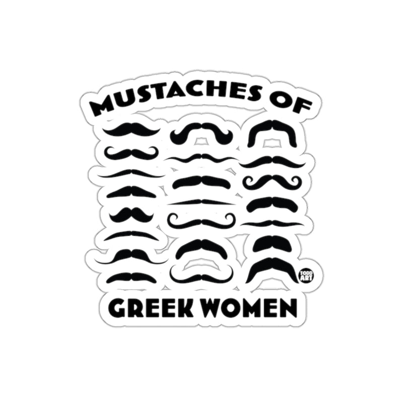 Load image into Gallery viewer, Mustaches OF Greek Women Todd Art Funny Graphic sticker
