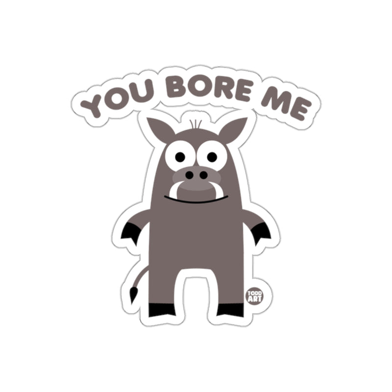 Load image into Gallery viewer, Funny Donkey with You Bore Me Text Art sticker
