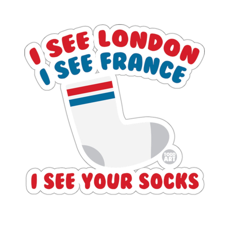 Load image into Gallery viewer, I SEE LONDON I SEE FRANCE I SEE YOUR SOCKS 

