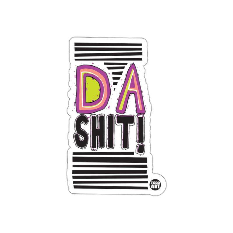 Load image into Gallery viewer, DA SHIT! Vibrant Lettering Sticker Art Piece
