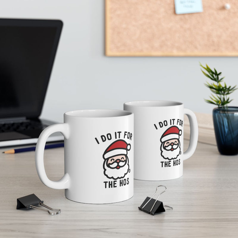 Load image into Gallery viewer, I Do It For The Hos Christmas Santa Claus Mug
