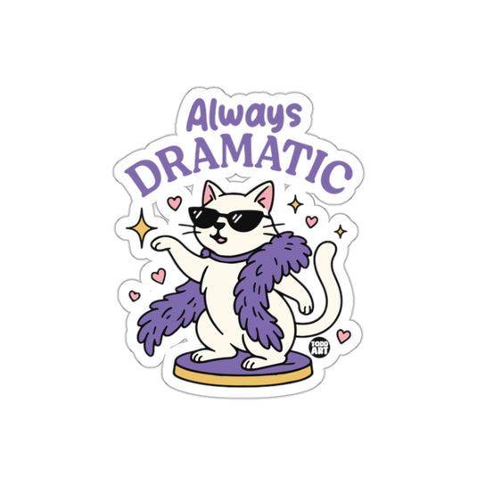 Always Dramatic Diva Cat Artwork Trendy Cool sticker