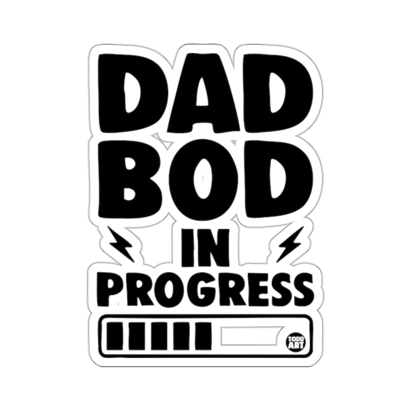 Load image into Gallery viewer, DAD BOD IN PROGRESS Funny Quote Loading Bar 
