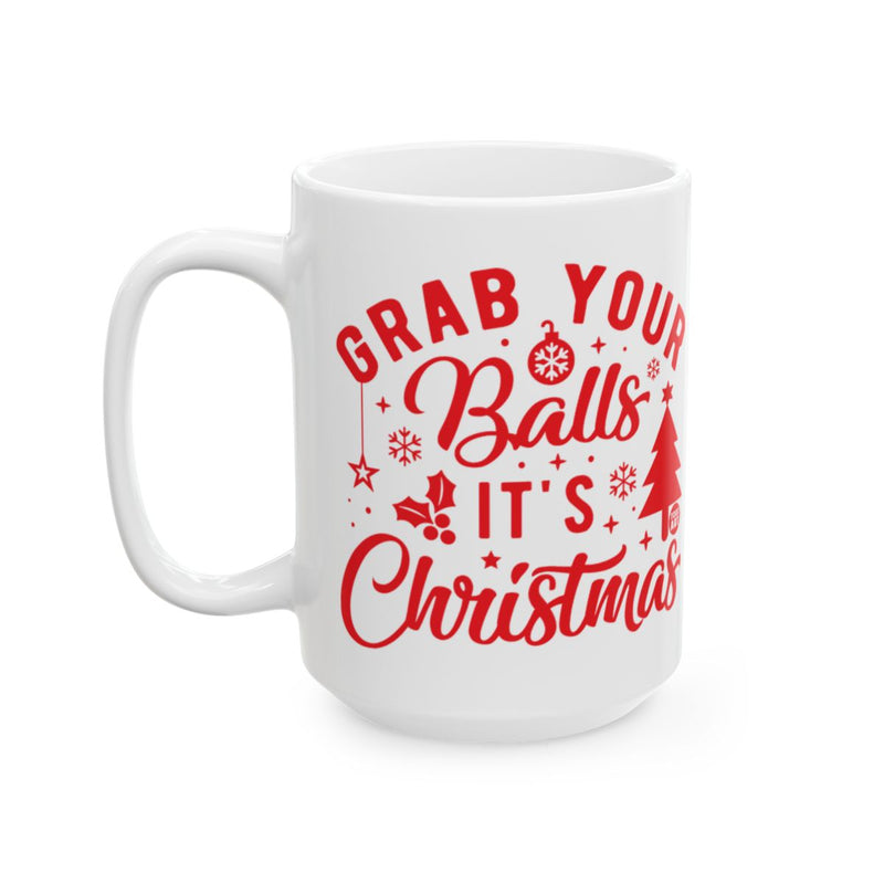 Load image into Gallery viewer, Grab Your Balls It's Christmas Holiday Coffee Mug Cup
