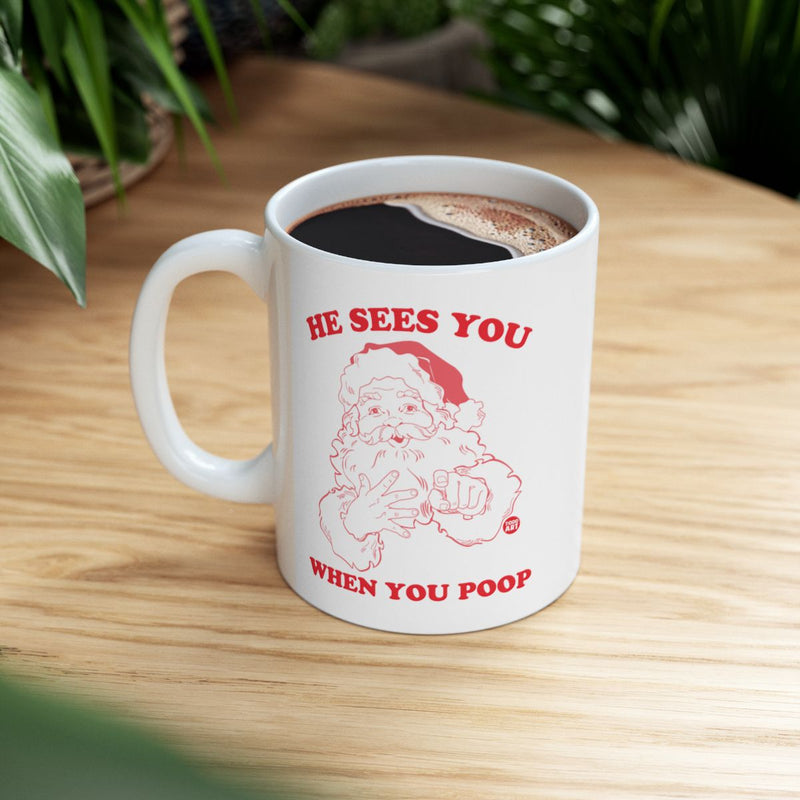 Load image into Gallery viewer, He Sees You When You Poop Funny Santa Coffee Mug
