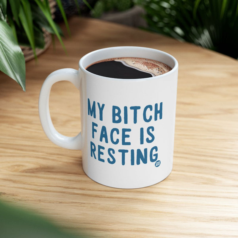 Load image into Gallery viewer, My Bitch Face Is Resting Coffee Mug
