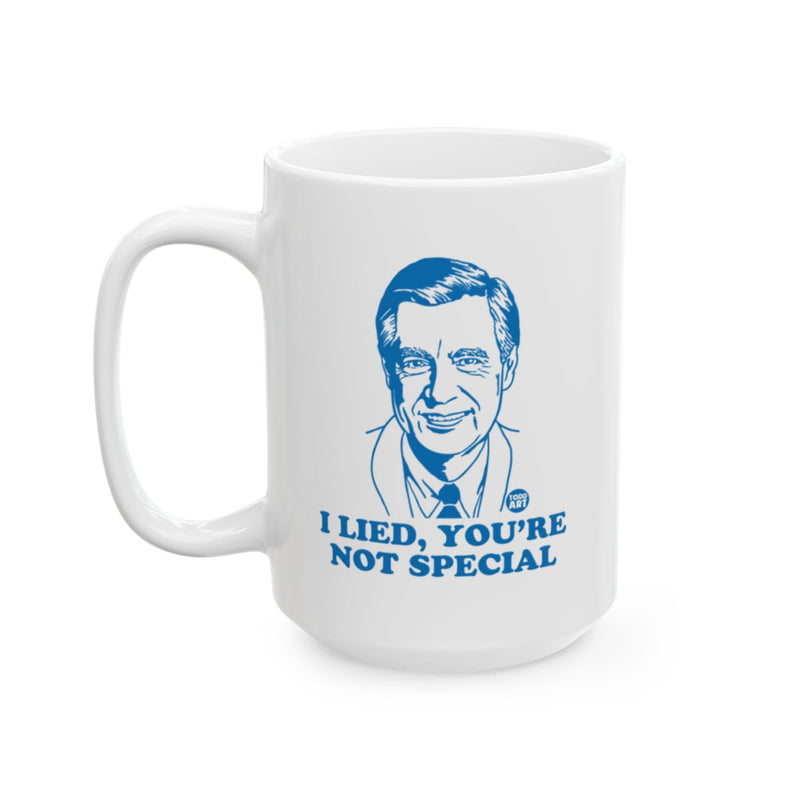 Load image into Gallery viewer, I Lied You're Not Special White Coffee Mug
