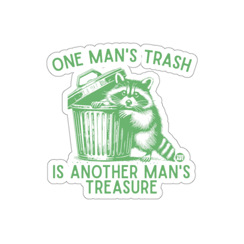 Load image into Gallery viewer, One Man's Trash Is Another Man's Treasure Raccoon sticker
