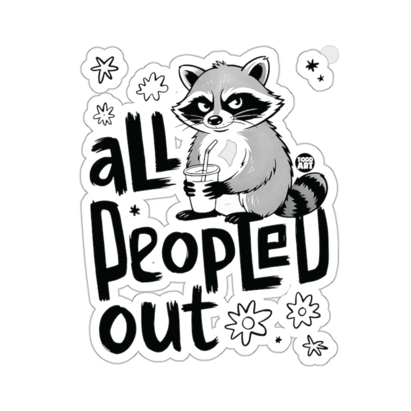 Load image into Gallery viewer, Raccoon All Peopled Out Grumpy Animal Design 
