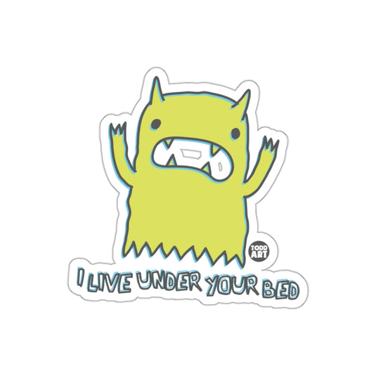 I Live Under Your Bed Monster Sticker for Fun Decor