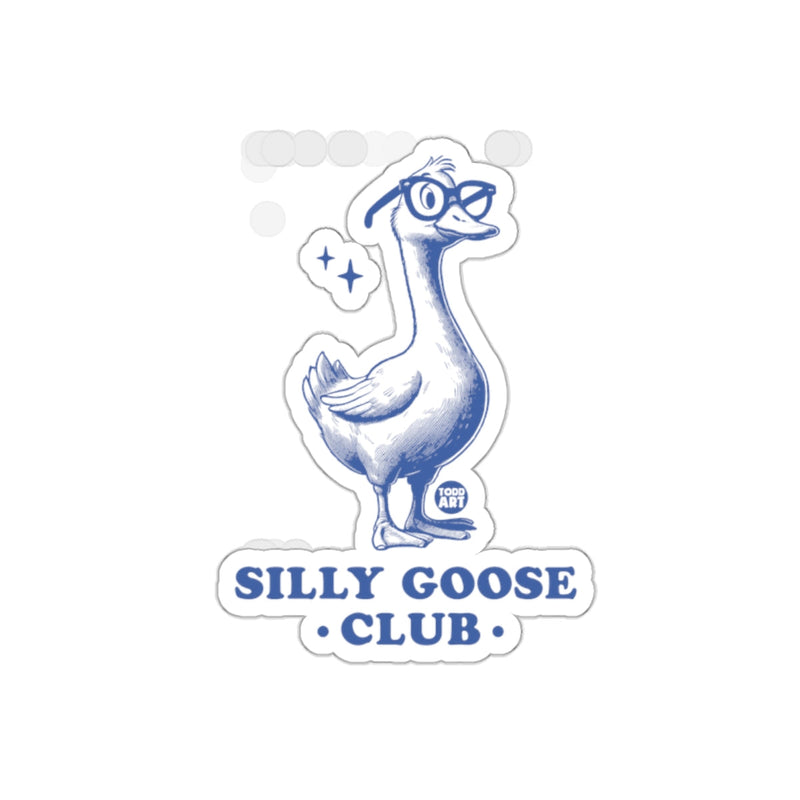 Load image into Gallery viewer, Silly Goose Club Funny Animal Lovers Sticker Decal
