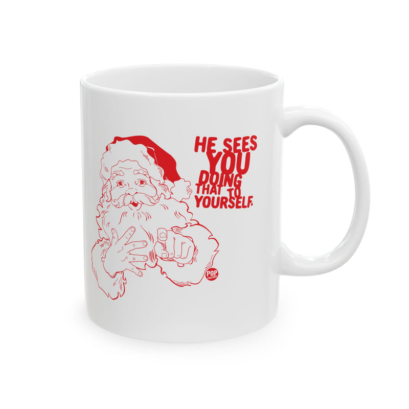 Load image into Gallery viewer, Santa Sees You Jerking Off Mug
