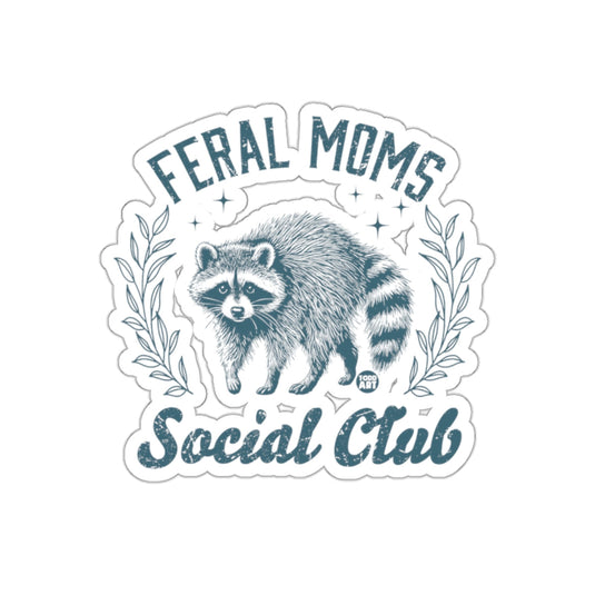 Feral Moms Social Club with Raccoon Graphic sticker