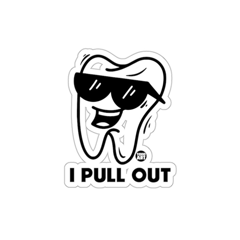 Load image into Gallery viewer, I Pull Out Cool Tooth Sticker with Sunglasses Design
