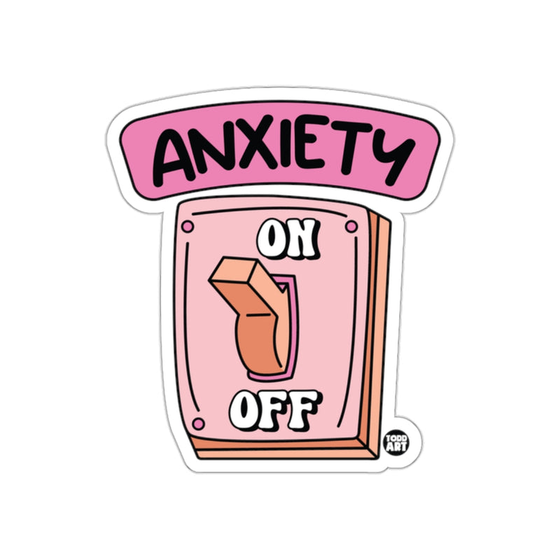 Load image into Gallery viewer, Anxiety On Off Switch Sticker Fun Mental Health Sticker
